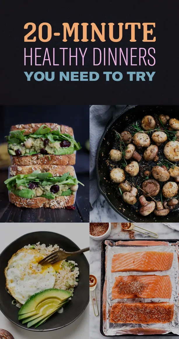 Delicious 20 minute healthy dinner ideas for busy cooks