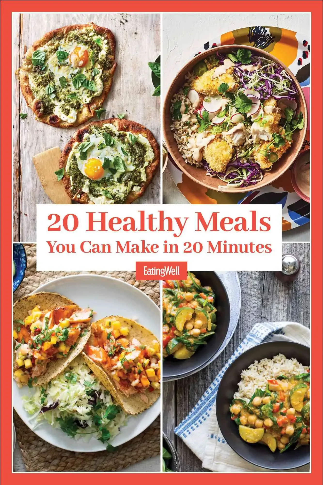 Healthy Meals 20 Minutes: 28 Easy Dinner Ideas