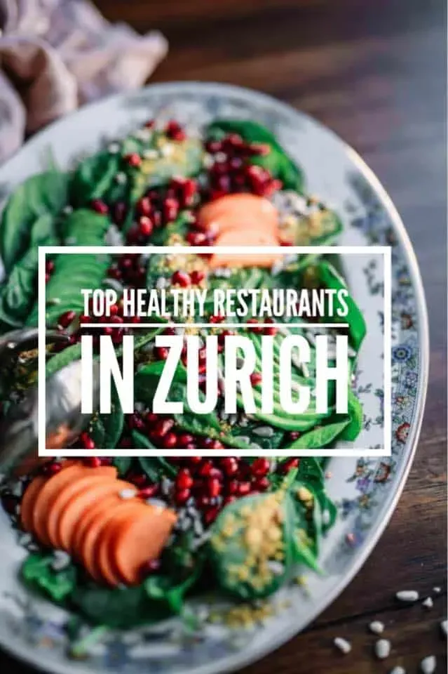 Zurich's GoTo Spots for a Healthy Dinner